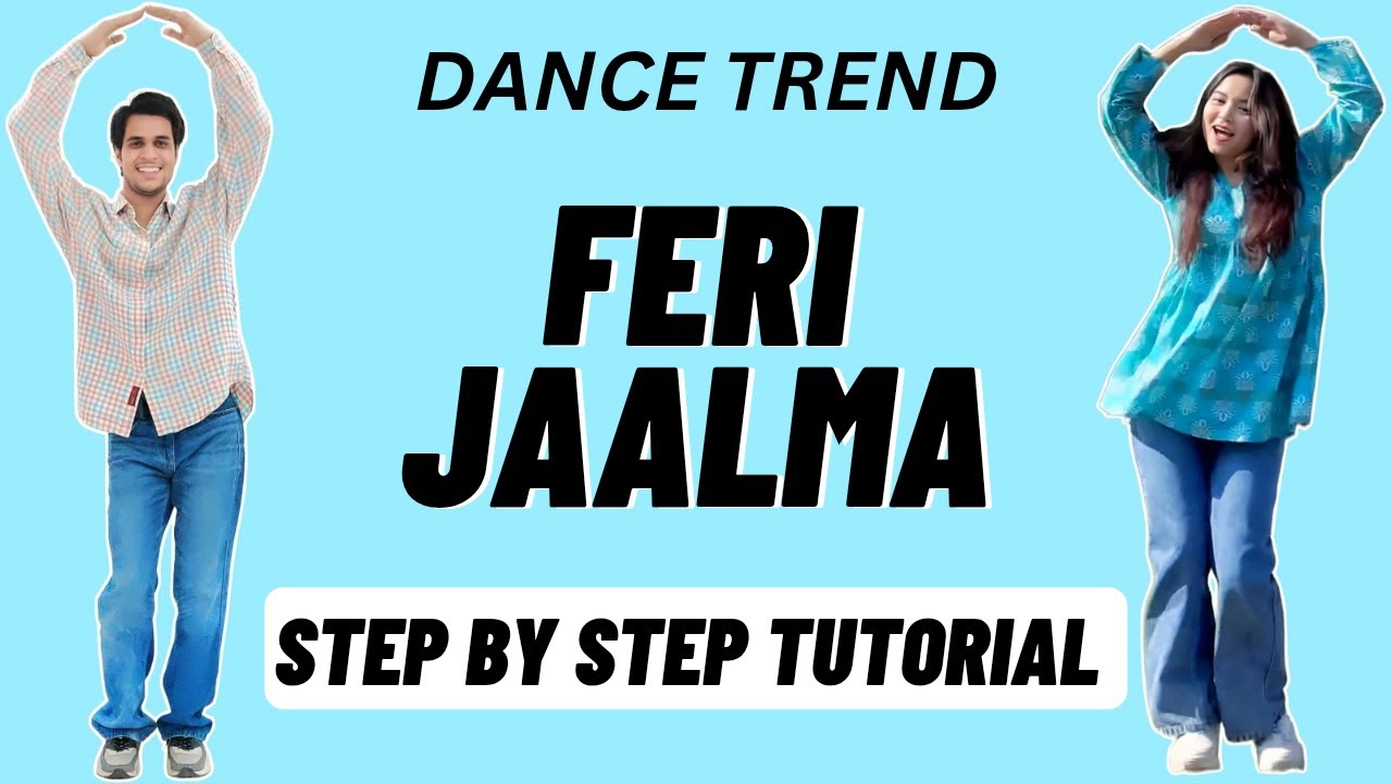 Feri Jaalma Reels Dance Trend Tutorial | Feri Jaalma Instagram Dance Trend Tutorial