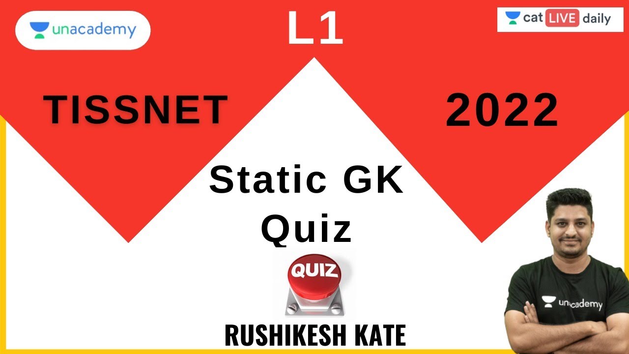 TISSNET 2022 | Static GK Quiz - L1 l Unacademy CAT l Rushikesh Kate