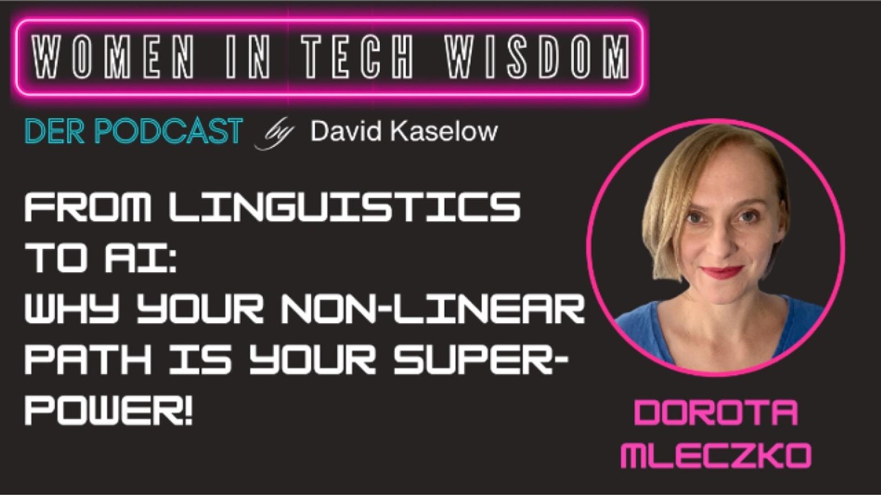 [Video]From Linguistics to AI: Why Your Non-Linear Path is Your Superpower
