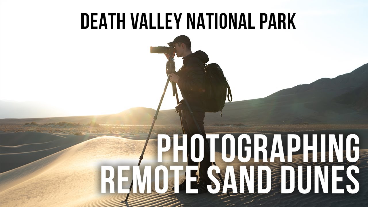 Photographing Remote Sand Dunes in Death Valley National Park