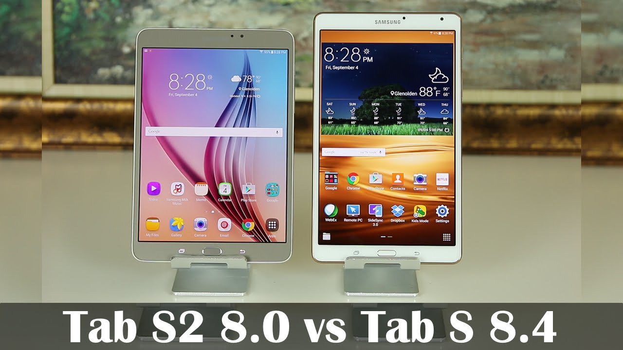 Samsung Galaxy Tab S2 8.0 vs Samsung Galaxy Tab S 8.4 Full Comparison