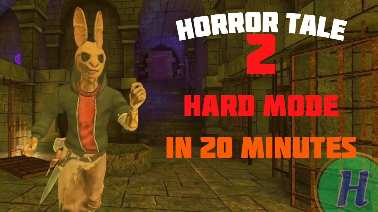 Horror tale 2 Hard Mode in 20 minutes