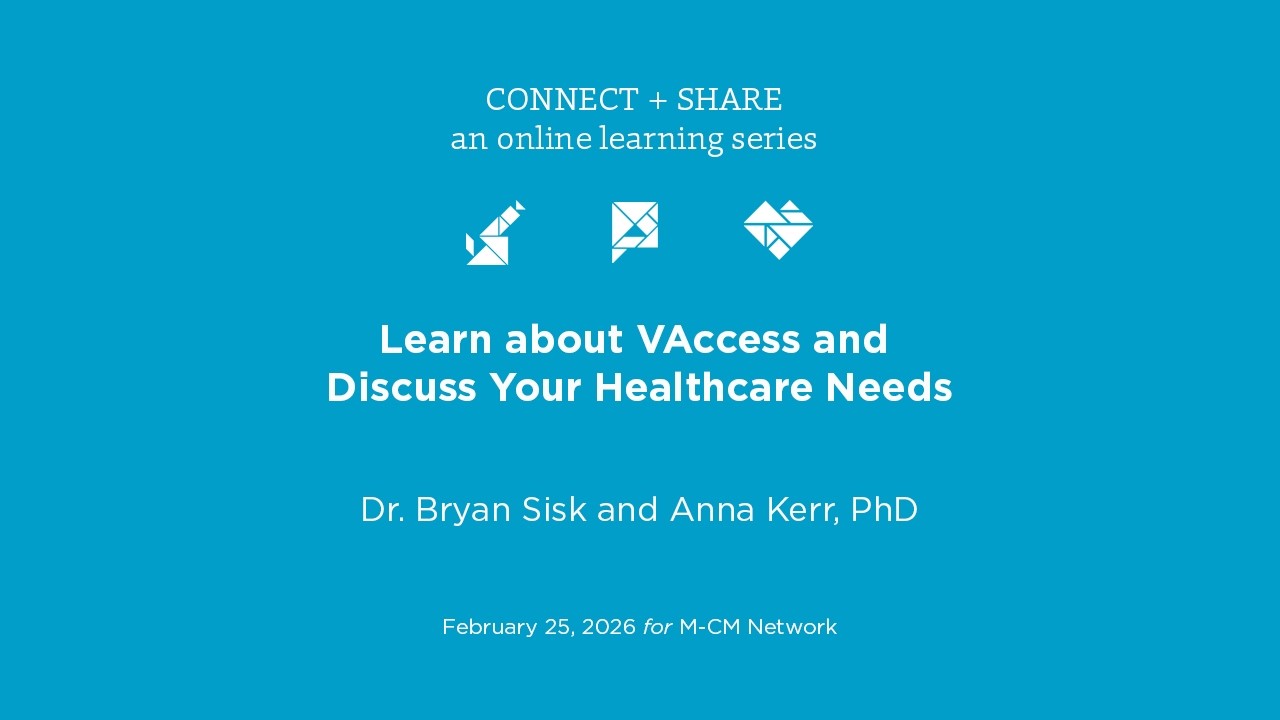 Learn about VAccess and Discuss Your Healthcare Needs Webinar - February 25th, 2026