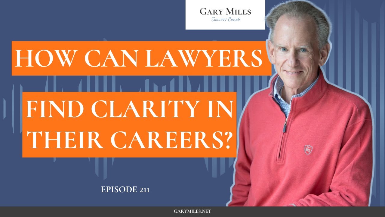 How Can Lawyers Find Clarity in Their Careers? | The Free Lawyer