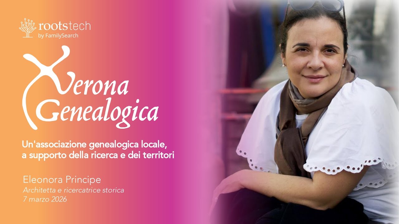 Verona Genealogica. Un'associazione genealogica locale, a supporto della ricerca e dei territori