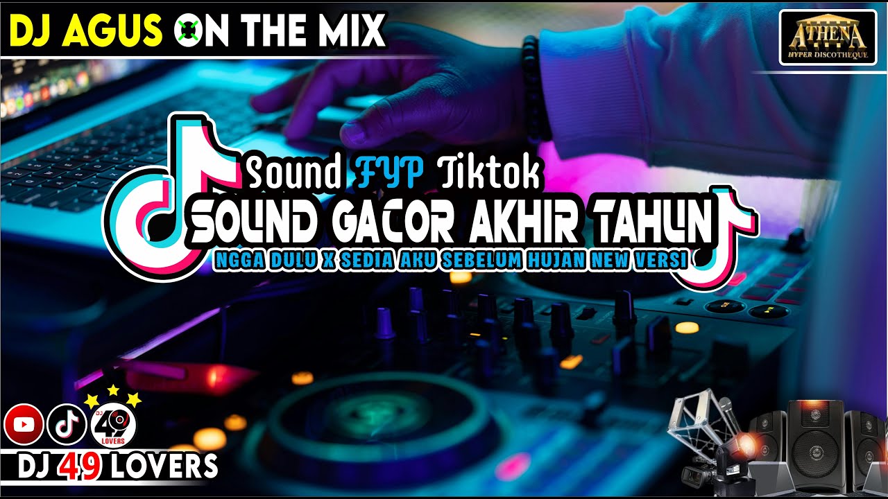 DJ AGUS TERBARU SOUND GACOR AKHIR TAHUN SOUND FYP TIKTOK