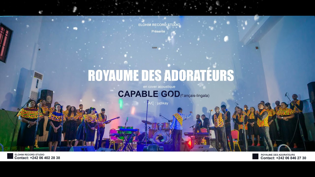 CAPABLE GOD #Judikay en version acoustique Français-lingala par le ROYAUME DES ADORATEURS #Congo
