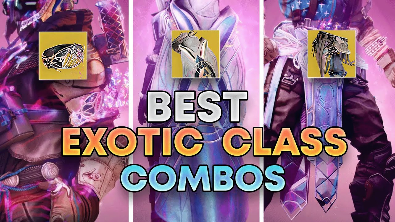 Must Have Exotic Class Item Combos | Destiny 2 The Final Shape