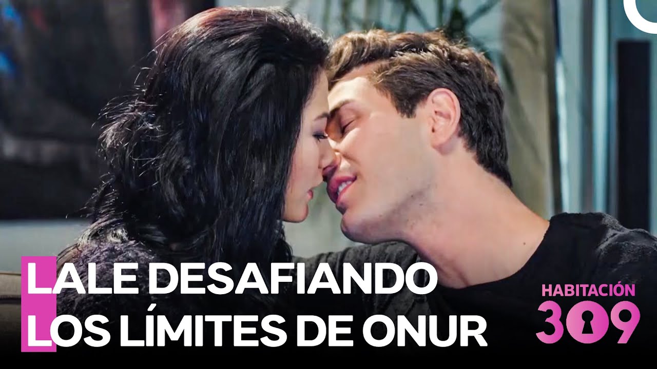 Momentos Románticos De Onur Y Lale #5 : ¡Suplicarás por un Beso! - Habitación 309