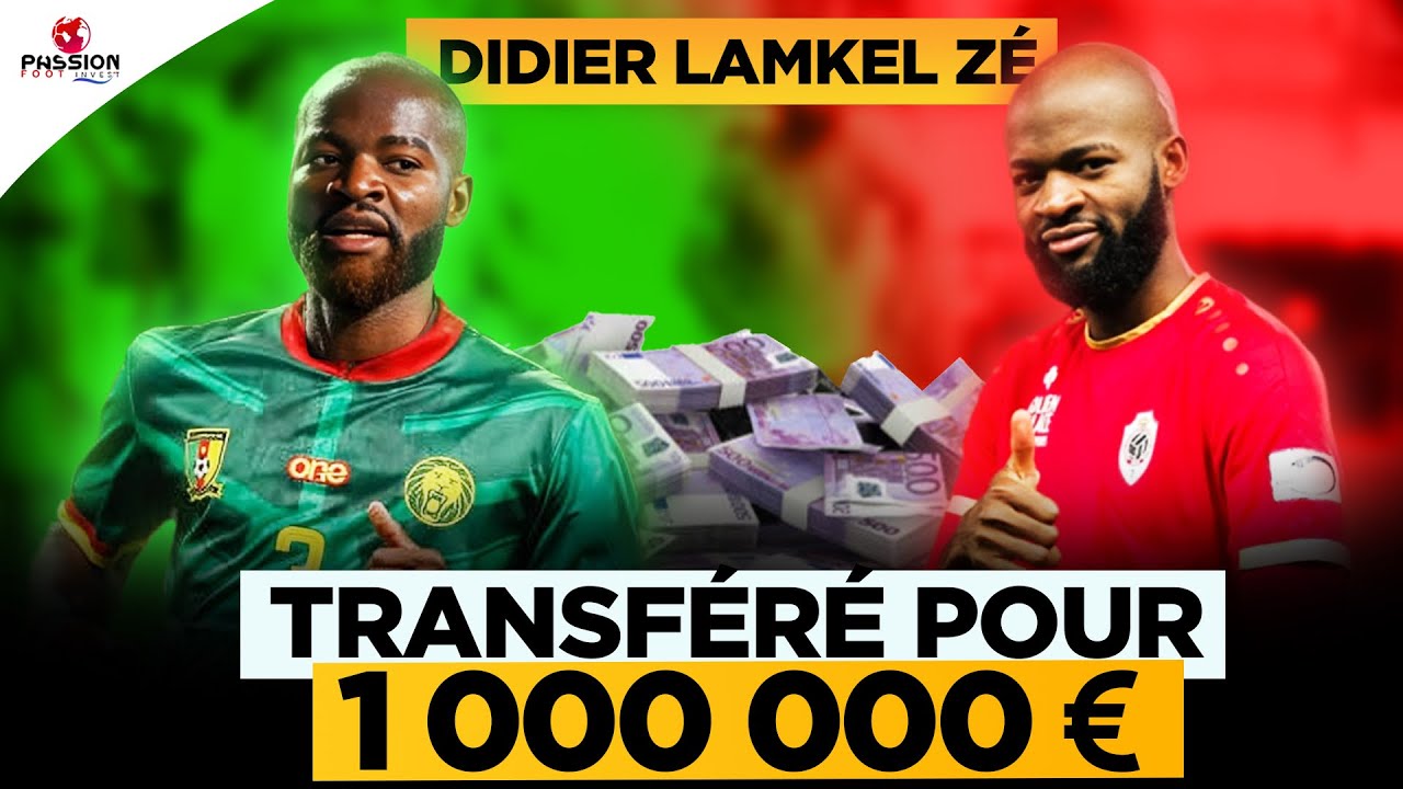 Didier Lamkel Ze : “30.000 € Par Mois : Je me Sens Fort et J’ai Confiance en Moi”