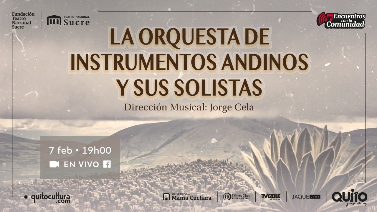 Orquesta de Instrumentos Andinos y sus solistas - Encuentros con la Comunidad