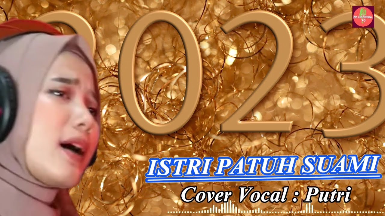 ISTRI PATUH SUAMI - NASIDA RIA COVER BY PUTRI ( LIRIK LAGU )