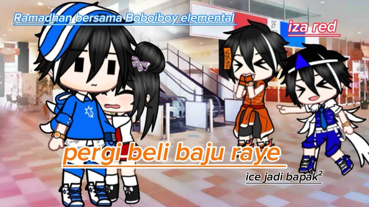 Ramadhan bersama Boboiboy elemental [ pergi beli baju raye ] gcmm sepesial ramadhan