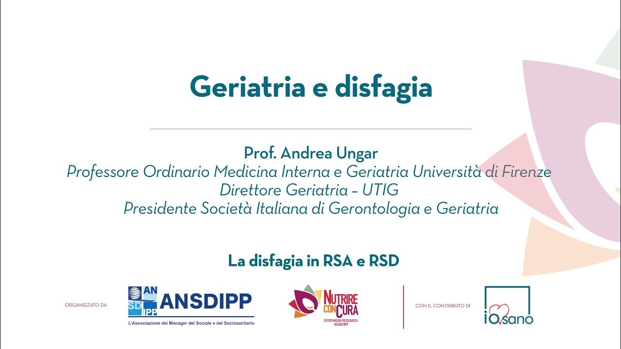ANDREA UNGAR | GERIATRIA E DISFAGIA