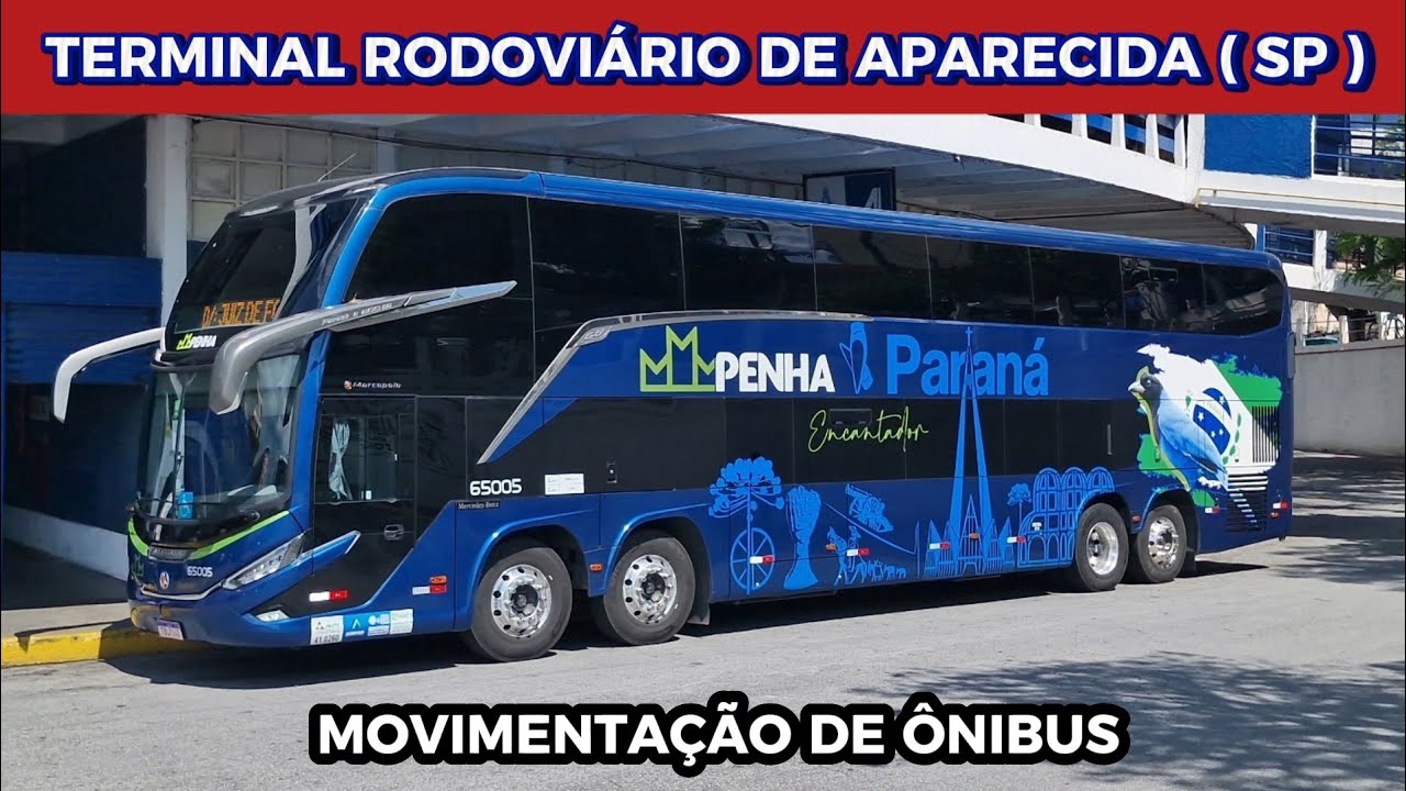 PENHA SURPREENDEU ! MOVIMENTO DE ÔNIBUS NO TERMINAL RODOVIÁRIO DE APARECIDA ( SP )
