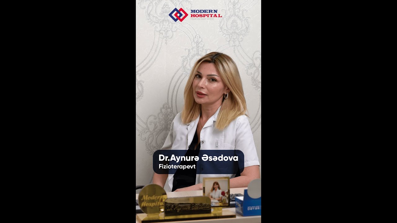 Modern Hospital | Fizioterapiya haqqında