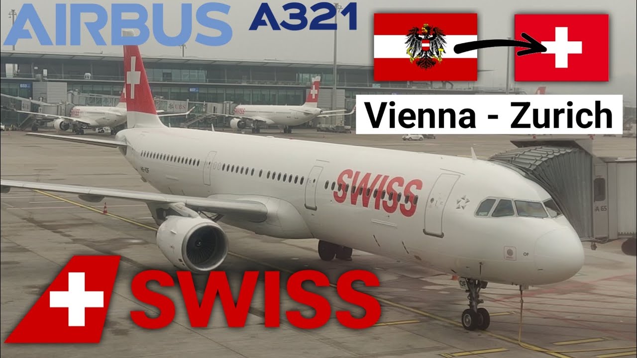 Trip Report | SWISS Airbus A321 | Vienna - Zurich