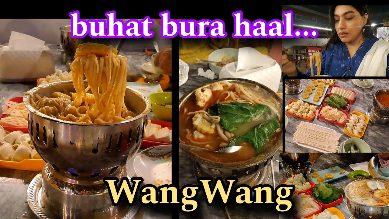 Buhat bura haal 😡 CHINESE Hotpot at Wang Wang Restaurant Karachi