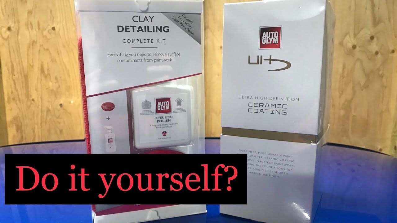Ceramic Coating - is it worth doing yourself? Autoglym Clay Bar, Polish & UHD Ceramic Coating
