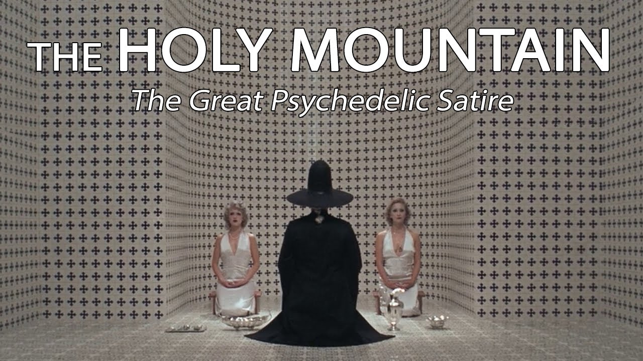 The Holy Mountain - The Great Psychedelic Satire