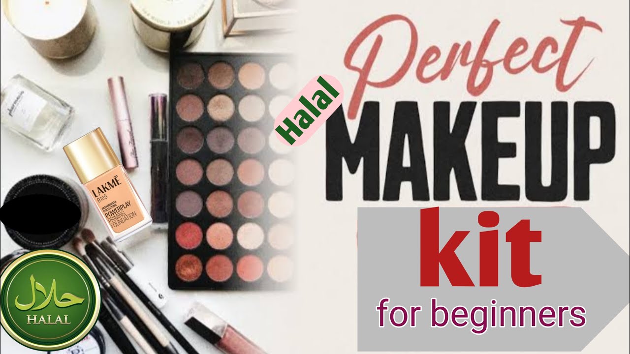 HALAL MAKEUP KIT for beginner's||HALAL & VEGAN makeup kit||