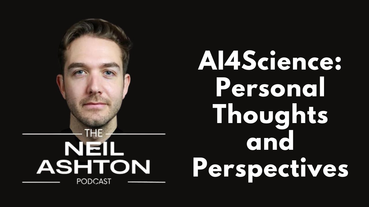S1, EP10 - AI4Science - Personal Thoughts and Perspectives
