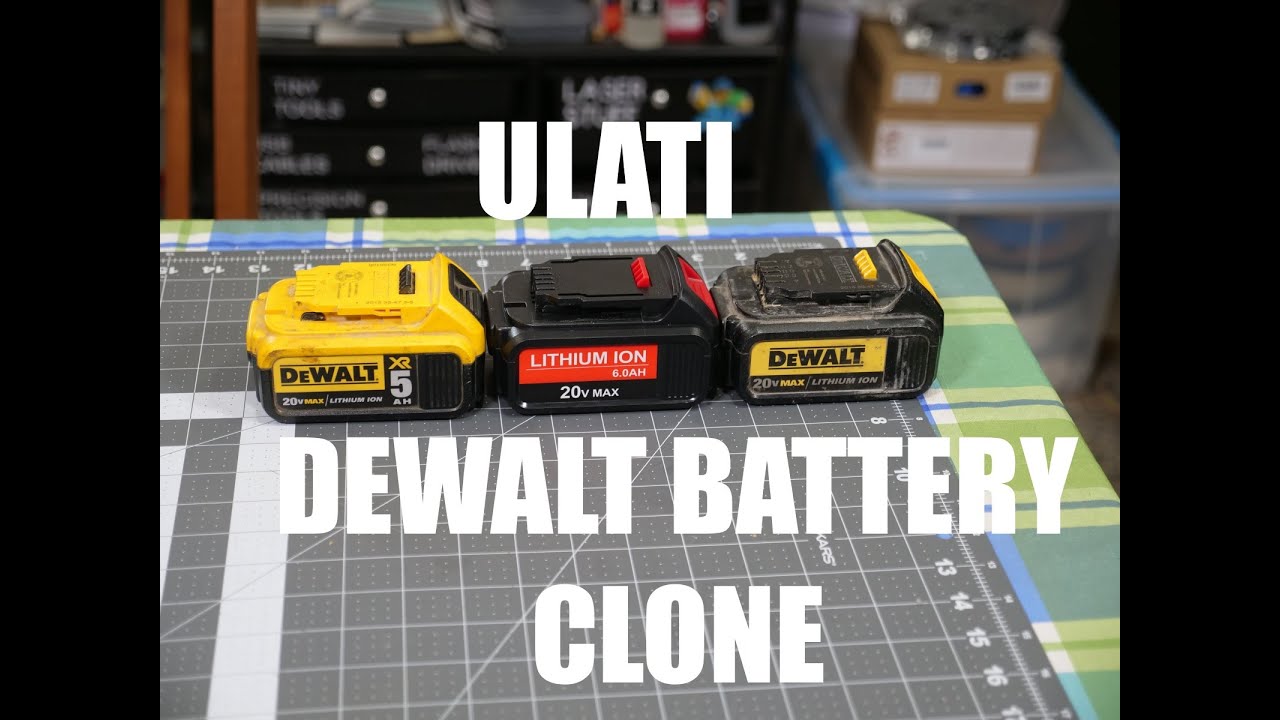 ULATI DeWalt Battery Clone Review