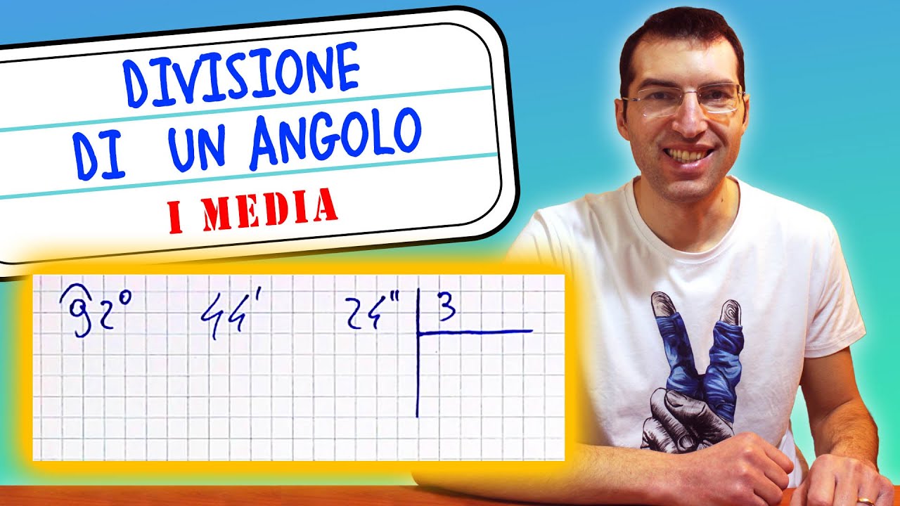 Divisione di un angolo in colonna: Gradi, Primi e Secondi - 1ª Media [Tutorial per genitori]
