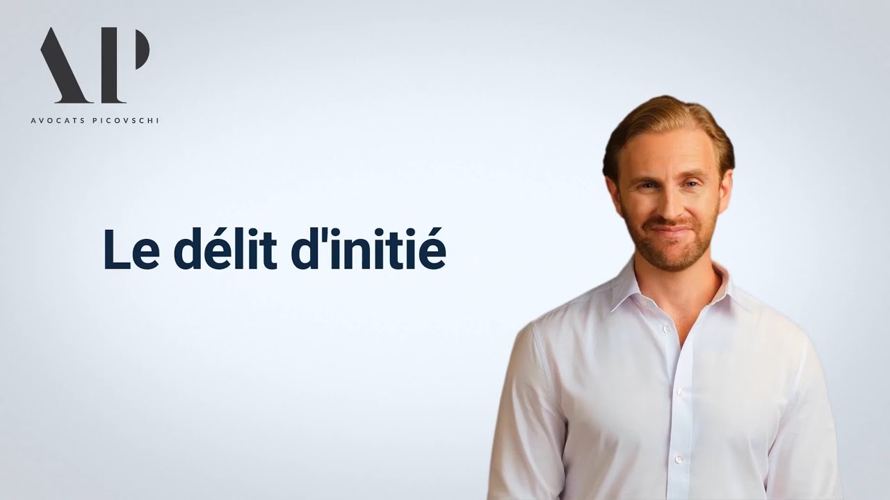 Le délit d’initié : tout savoir