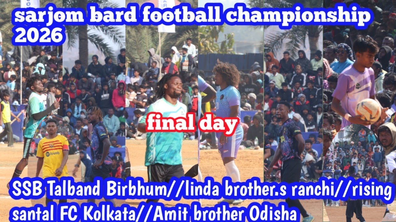 final day Sarjom bard football live //SSB Talband Birbhum//linda brother