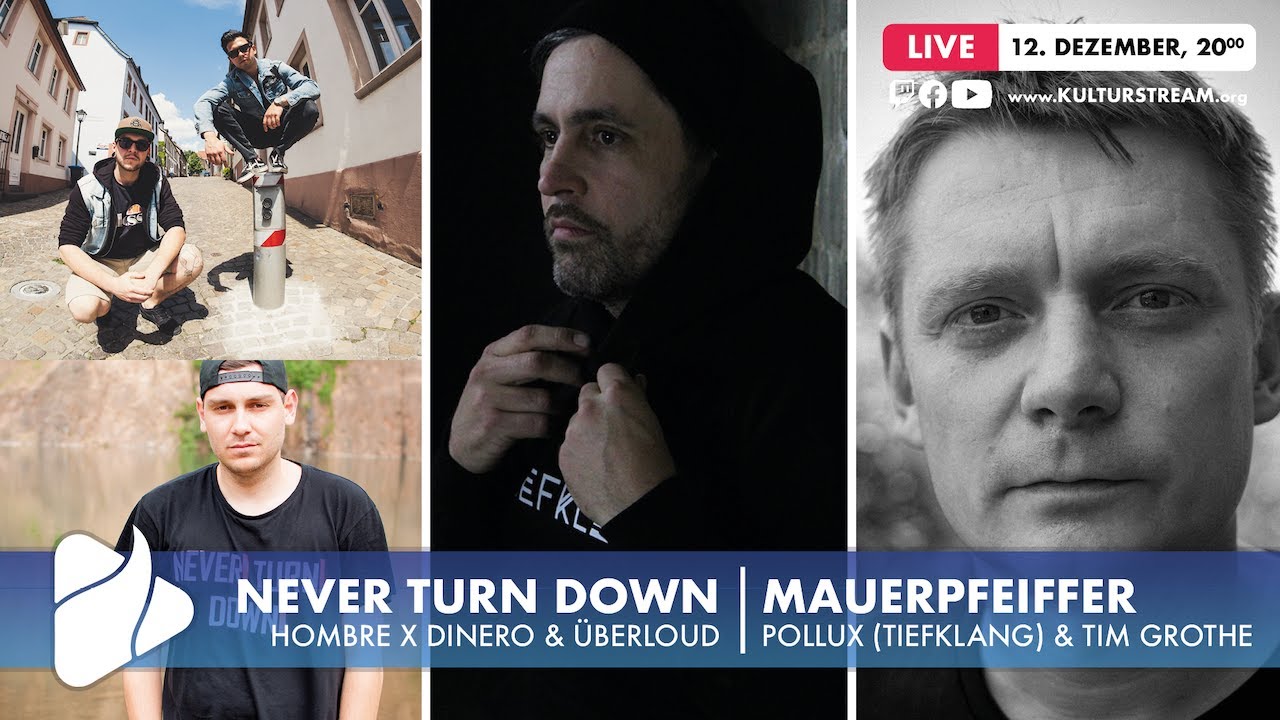 Never Turn Down | Mauerpfeiffer (Kulturstream.Saarland 2.0)