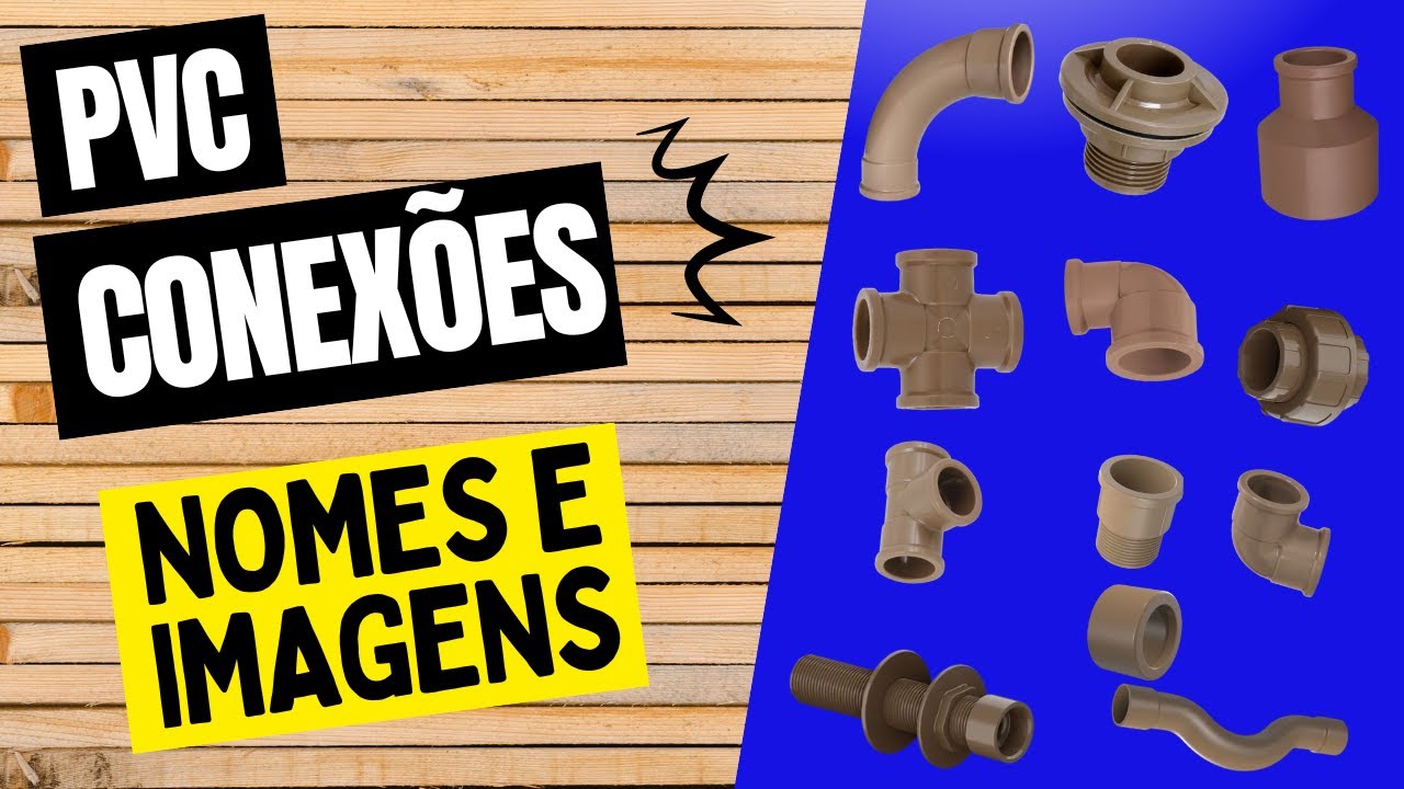 Materiais de encanamento Nome e imagens || Nome de Conex&otilde;es || Conex&otilde;es PVC Marrom