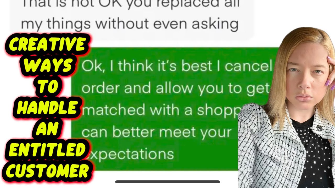 Instacart Shoppers: A Guide to Handling Entitled Customers