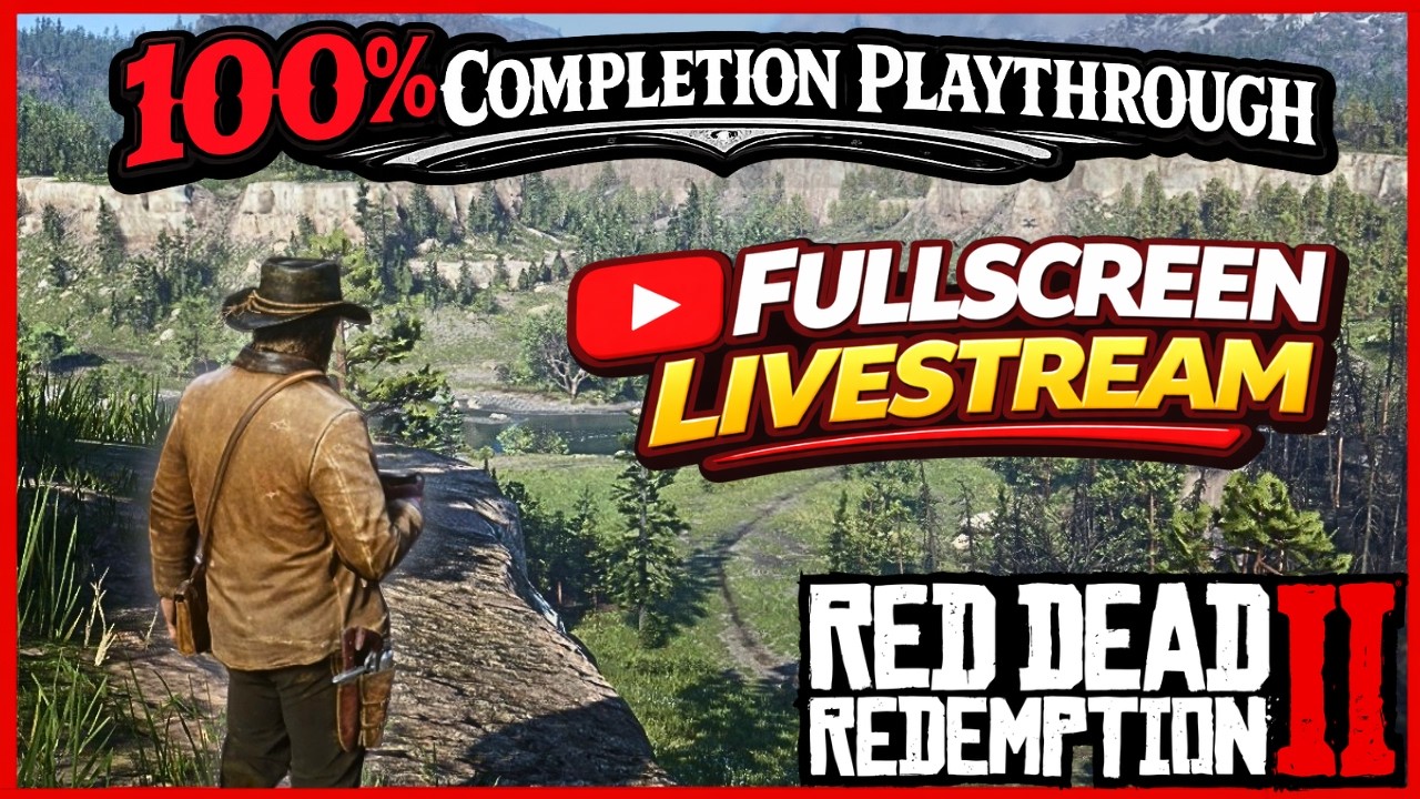 RDR2🔴LIVE! 100% run, Help! in Chapter 2 (FullScreen)