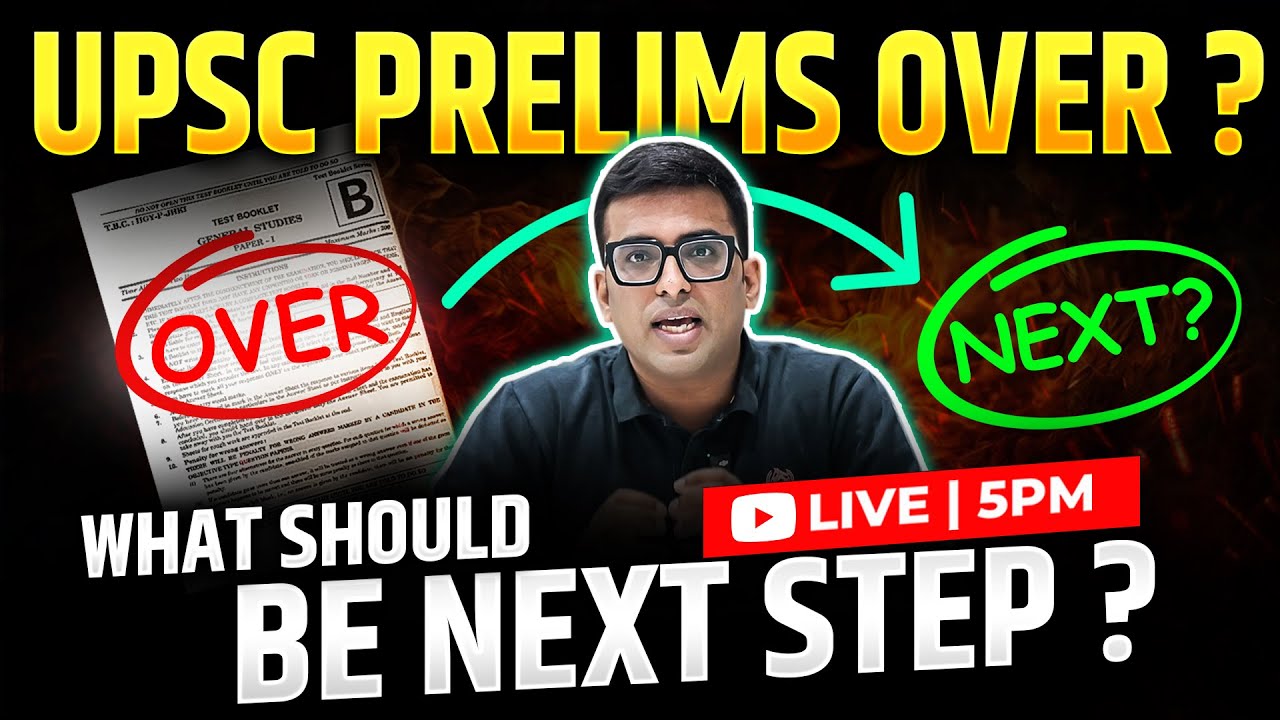 UPSC Prelims Over? Must-Watch for Every Serious Aspirant! #UPSCPreparation