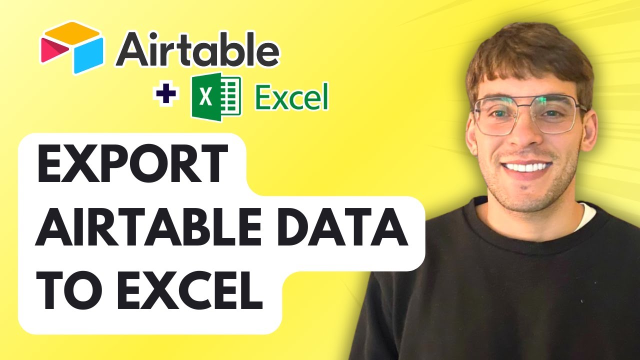 How to Export Airtable Data to Excel [2026 Full Guide]
