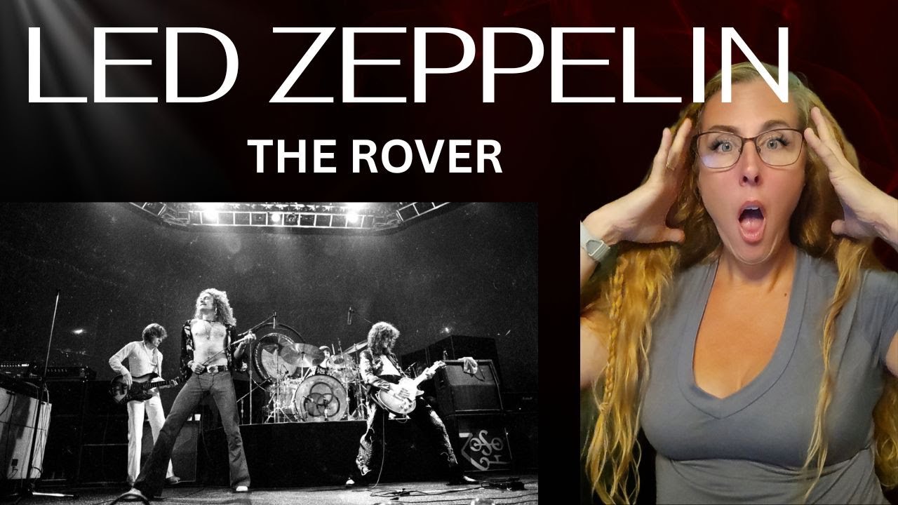 LED ZEPPELIN REACTION | The Rover | #ledzeppelinreaction #music #reactionvideo