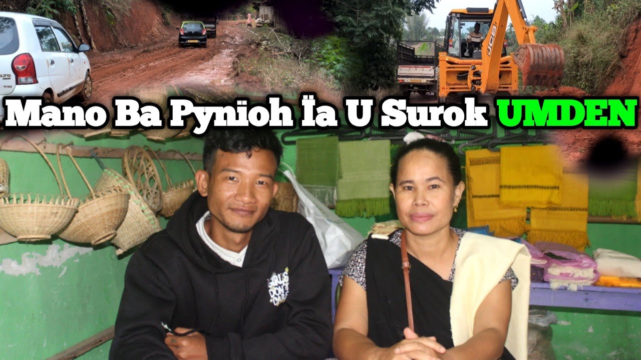 Hato Dei i Kong Bindas Syiem Lane U MLA Ba La Pynïoh Ïa U Surok? - U Khulom Khlem Sïa.
