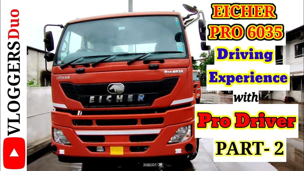 EICHER PRO 6035 | DRIVE EXPERIENCE | EICHER 2021 TRUCK | HEAVY DRIVER | BS6