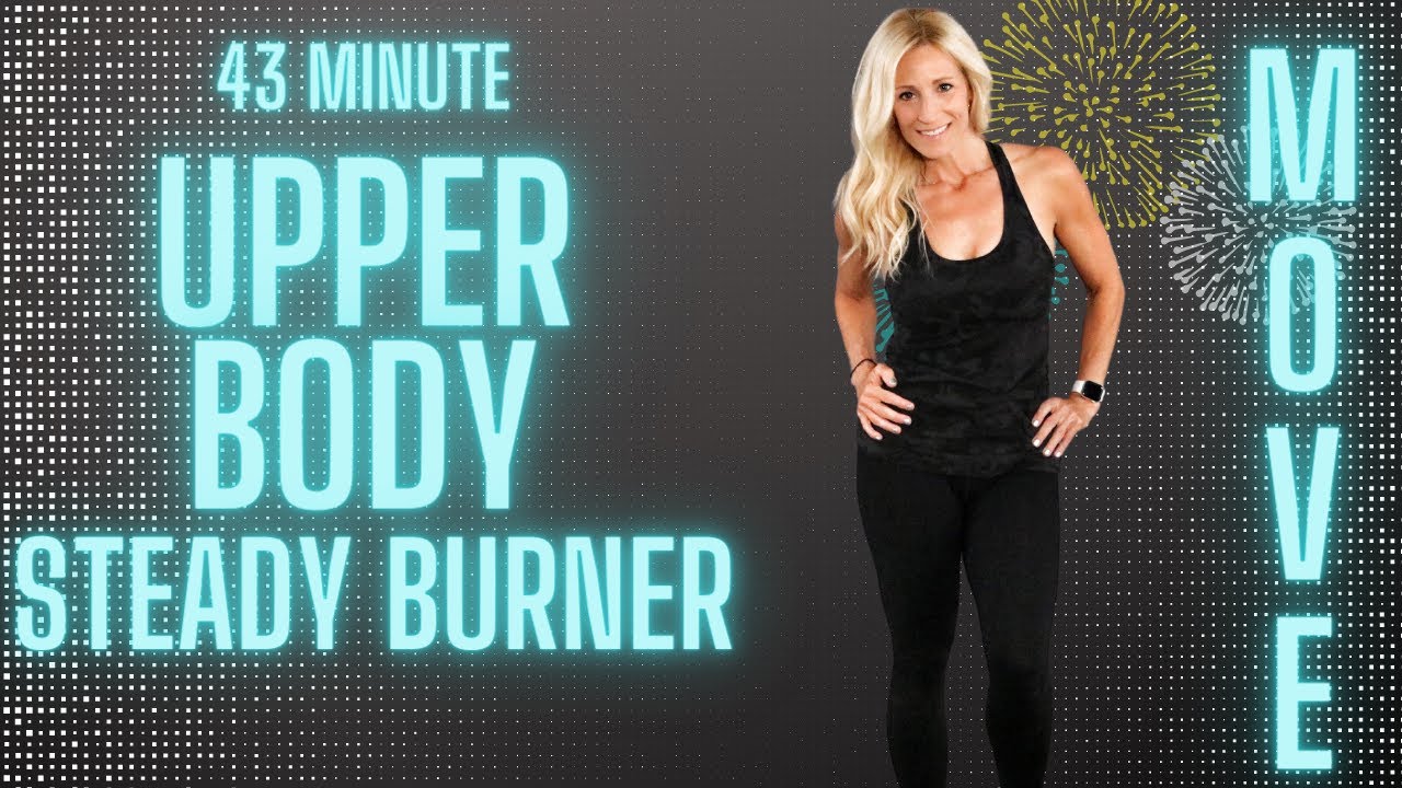 43 MINUTE UPPER BODY STEADY BURNER | Intense Strength Workout!