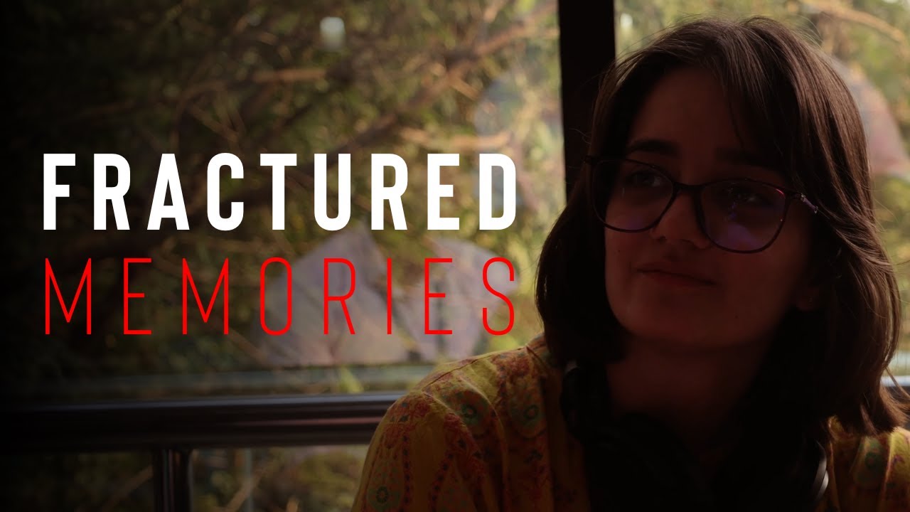 Fractured Memories - Short Film