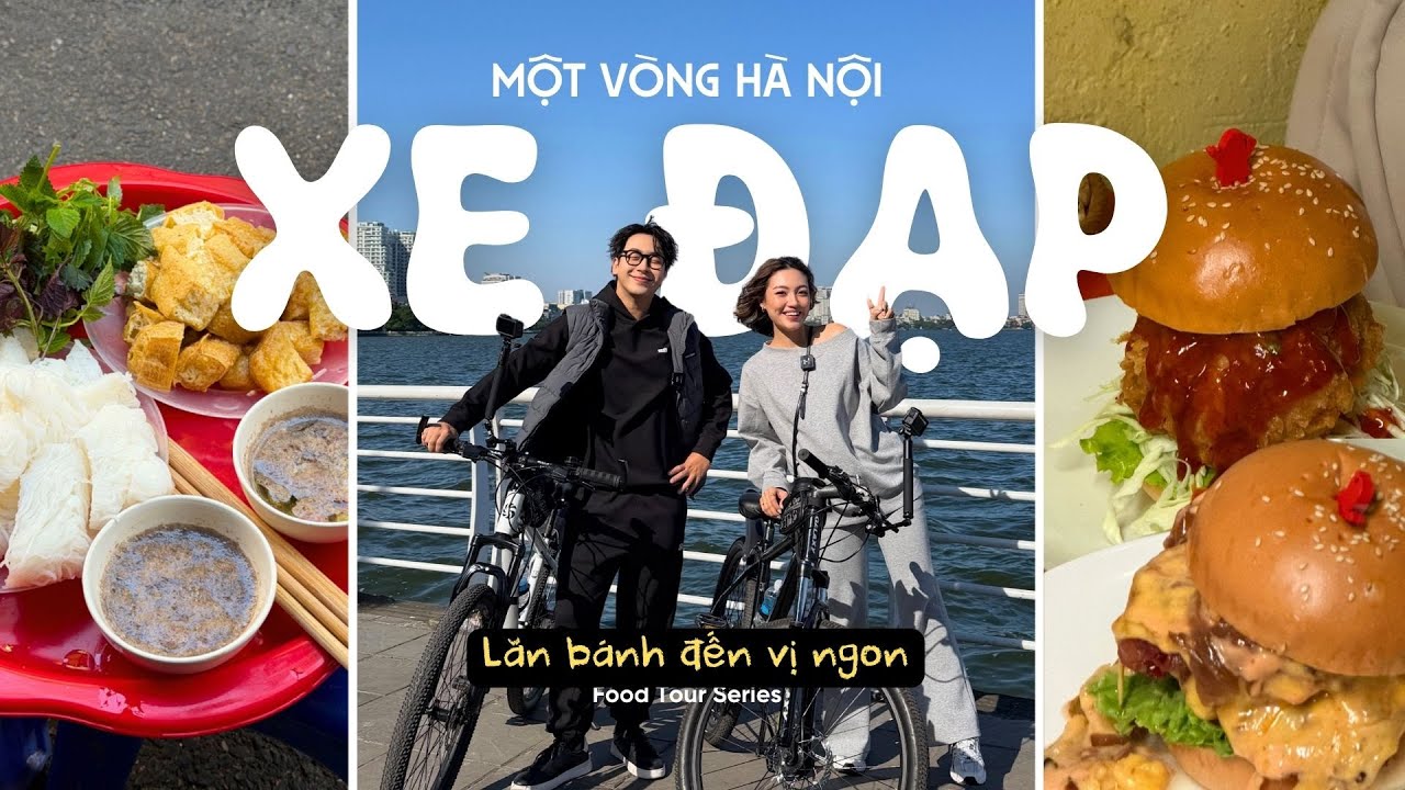 Ăn Sập Hà Nội Bằng Xe Đạp | Bún Đậu - Cơm 5K -  Burger - Cháo Cá Đêm | Lăn bánh đến vị ngon