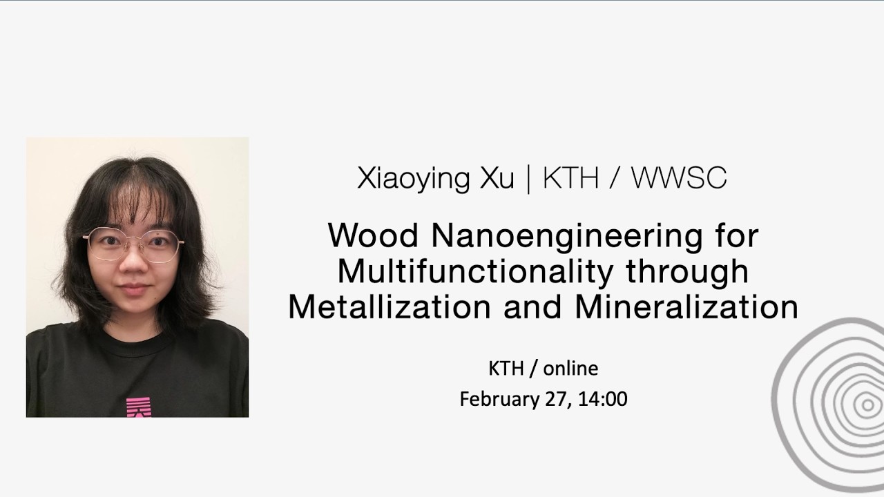 Defense of doctoral thesis – Xiaoying Xu, KTH | WWSC 260217