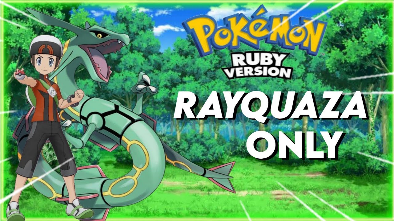 Can Rayquaza destroy Pokémon Ruby… all alone?