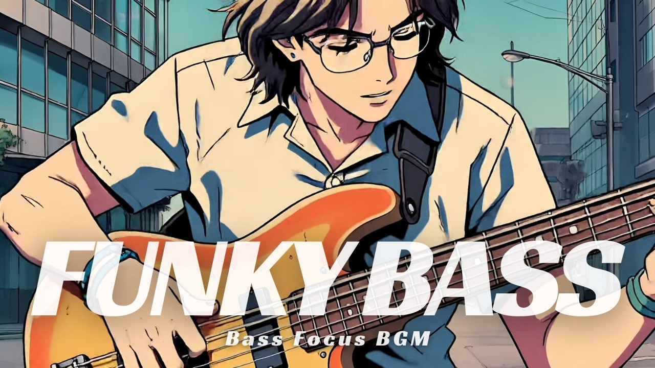 City Jazz Groovy Slap Bass BGM | Funk Bass for Work & Relax