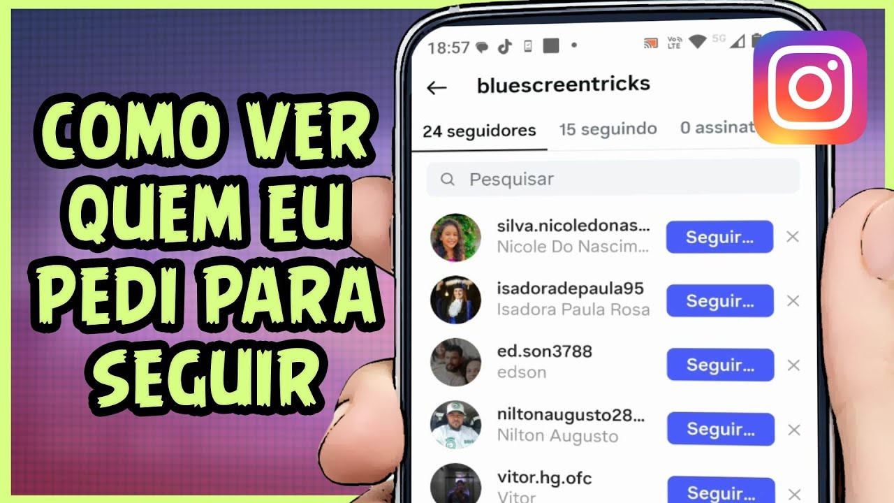 Como Ver Quem Eu Pedi Para Seguir no instagram 2026
