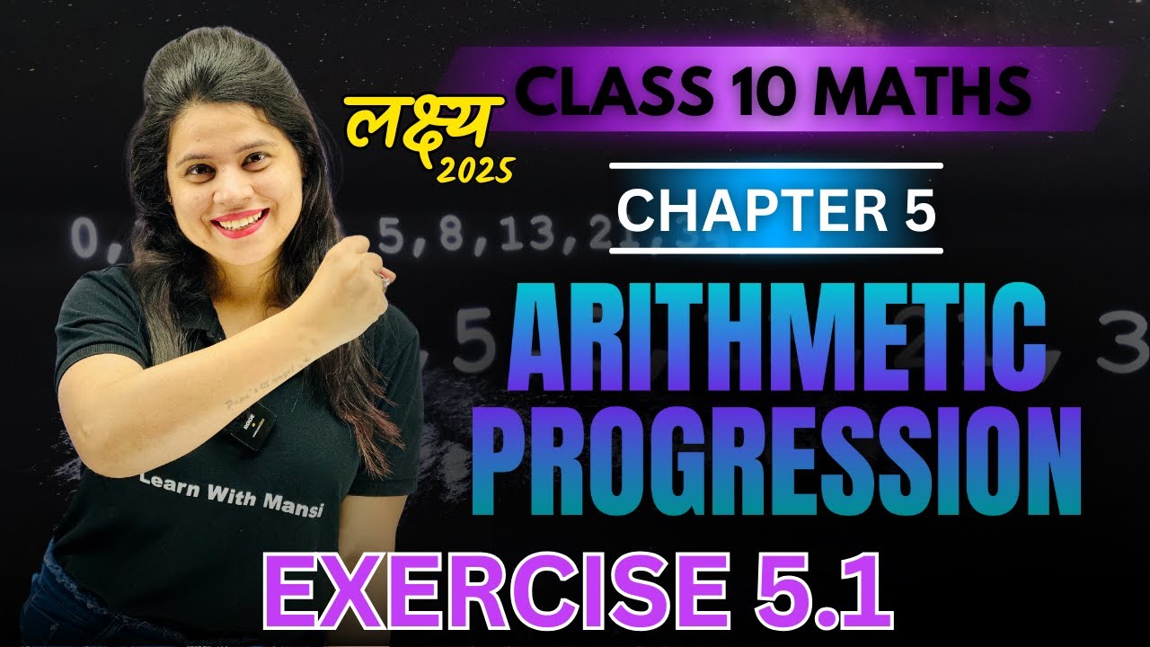 Arithmetic Progression | Exercise 5.1 | Chapter 5 | 