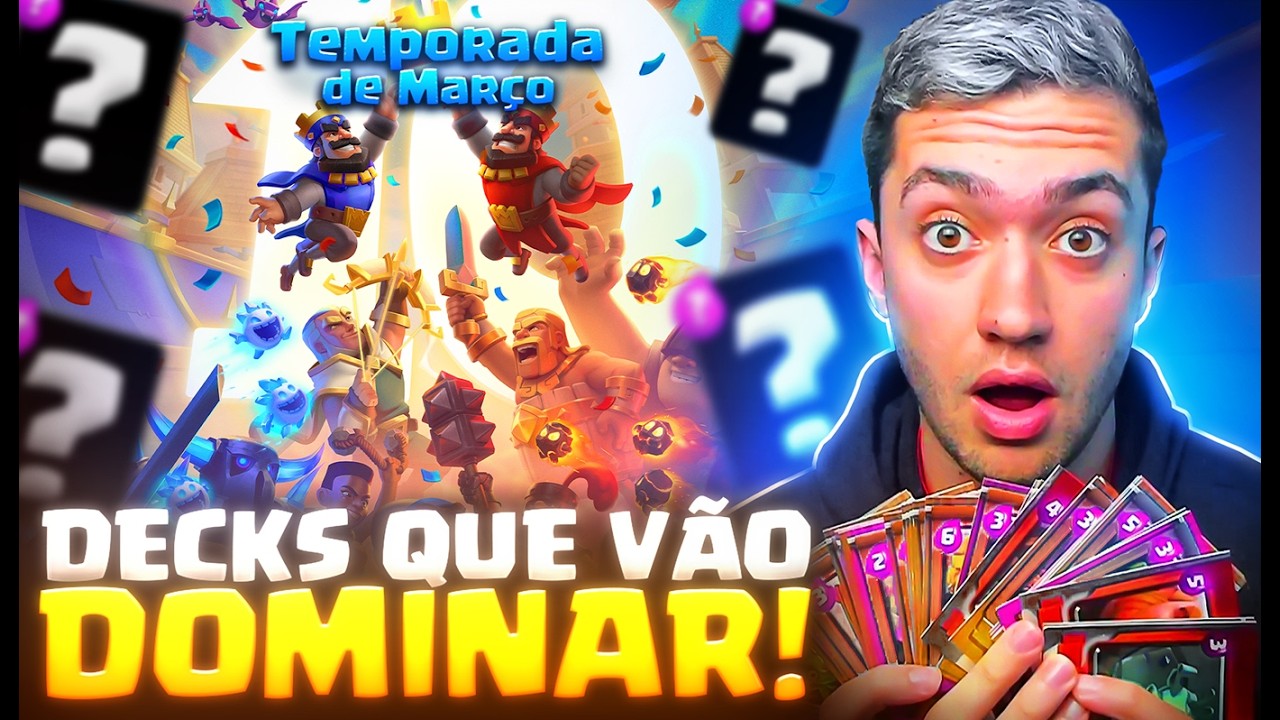 ESSES DECKS VÃO DOMINAR A NOVA TEMPORADA DO CLASH ROYALE!