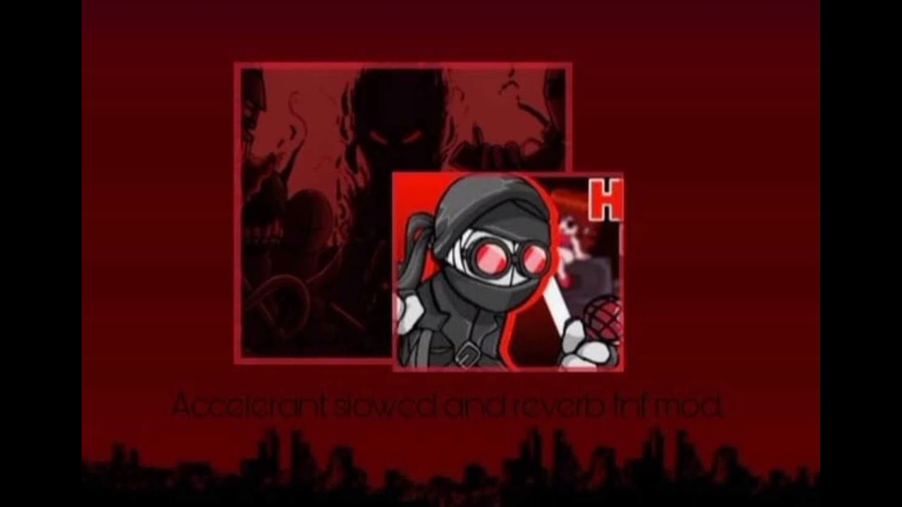 FNF - Accelerant (Hank) ((Slowed down))