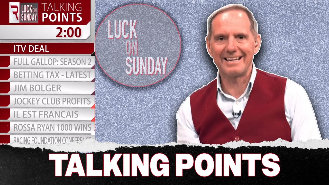 Talking Points: what the new ITV deal means for racing, betting tax latest and Jim Bolger (05/10/25)